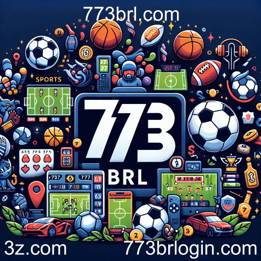 Apostas Esportivas: Entretenimento e Oportunidade de Lucro no 773brl.com